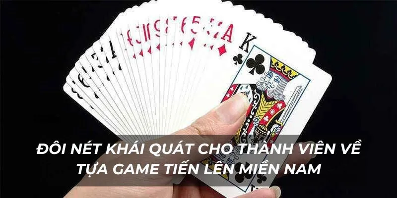 Cách chơi tiến lên miền Nam tương đối dễ dàng với newbie